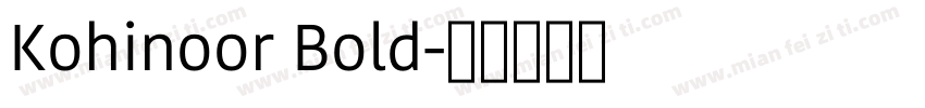 Kohinoor Bold字体转换